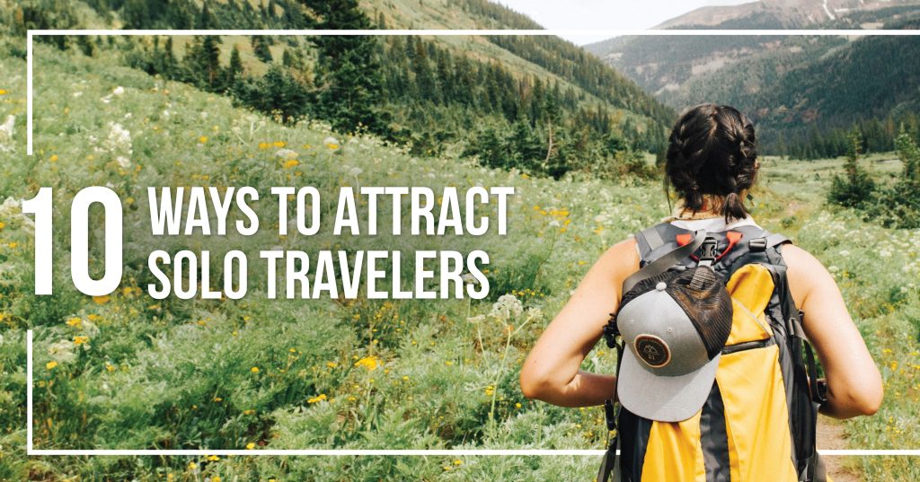 10 Ways to Attract Solo Travelers